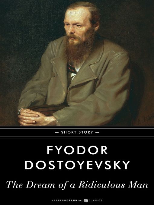 Title details for The Dream of a Ridiculous Man by Fyodor Dostoyevsky - Wait list